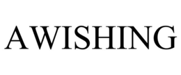 awishing