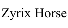 zyrix horse