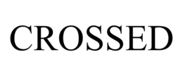 crossed