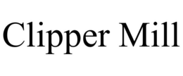 clipper mill