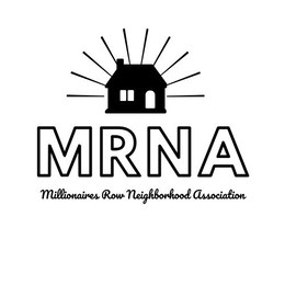 mrna millionaires row neighborhood association