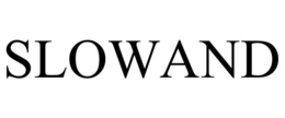 slowand