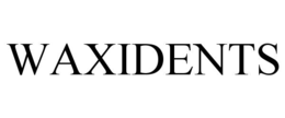 waxidents