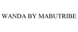 wanda by mabutribe