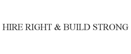 hire right & build strong