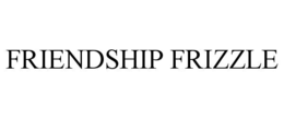 friendship frizzle