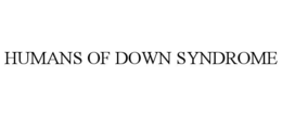 humans of down syndrome