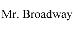 mr. broadway
