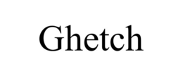 ghetch
