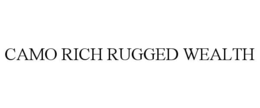 camo rich rugged wealth