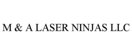 m & a laser ninjas llc