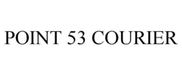point 53 courier