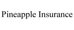 pineapple insurance