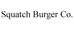 squatch burger co.