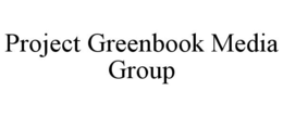 project greenbook media group