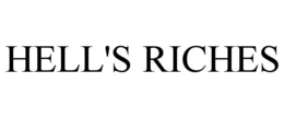 hell's riches