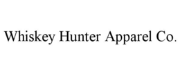 whiskey hunter apparel co.