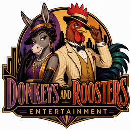 donkeys and roosters entertainment