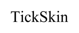 tickskin