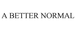 a better normal