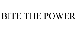 bite the power