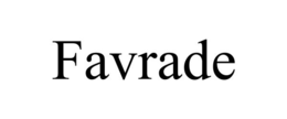 favrade