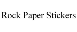 rock paper stickers