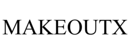 makeoutx