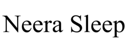neera sleep