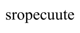 sropecuute