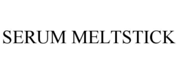 serum meltstick