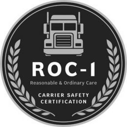 roc-1 reasonable & ordinary care carrier safety certification