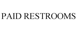 paid restrooms