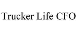 trucker life cfo