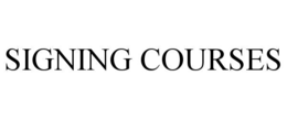 signing courses