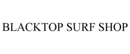 blacktop surf shop