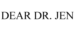 dear dr. jen