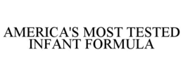 america's most tested infant formula