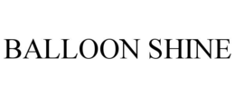 balloon shine