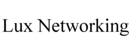 lux networking