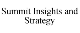 summit insights and strategy