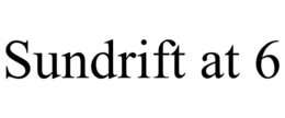 sundrift at 6