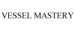 vessel mastery