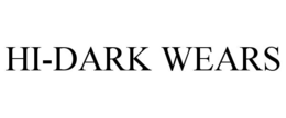 hi-dark wears