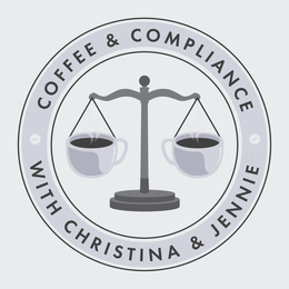 coffee & compliance with christina & jennie