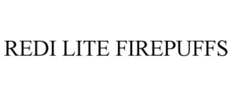 redi lite firepuffs