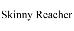 skinny reacher