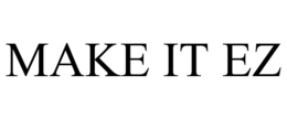 make it ez