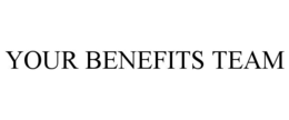 your benefits team