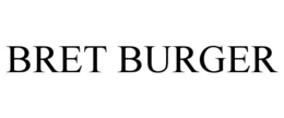 bret burger